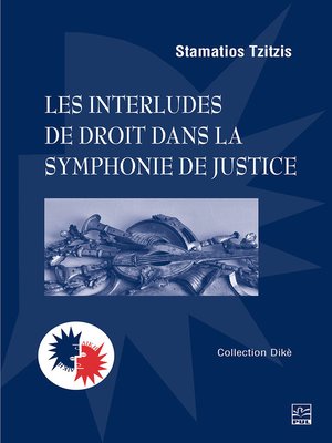 cover image of Les interludes de droit dans la symphonie de justice